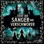 Stadt der Sänger und Verschwörer