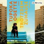 Trotzdem zuhause Hörbuch