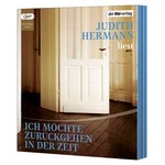 Ich möchte zurückgehen in der Zeit