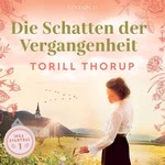 Die Schatten der Vergangenheit Hörbuch