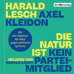 Die Natur ist kein Parteimitglied