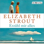 Erzähl mir alles Hörbuch