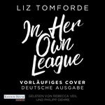 In Her Own League Hörbuch