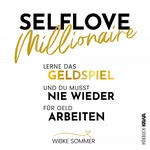 Selflove Millionaire  Hörbuch