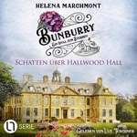 Schatten über Hallwood Hall Hörbuch