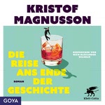 Die Reise ans Ende der Geschichte