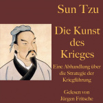 Die Kunst des Krieges von Sun Tzu – Vollständige Ausgabe Hörbuch