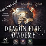 Dragon Fire Academy - Gesamtausgabe Hörbuch