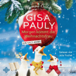 Morgen kommt die Weihnachtsfrau (Mamma Carlotta 21) Hörbuch