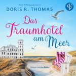 Das Traumhotel am Meer Hörbuch