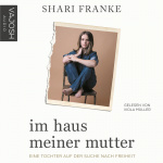 Im Haus meiner Mutter Hörbuch