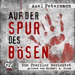 Die Psyche des Bösen Hörbuch