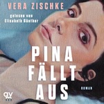 Pina fällt aus Hörbuch