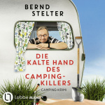 Die kalte Hand des Camping-Killers Hörbuch