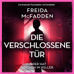 Die verschlossene Tür Hörbuch