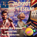 Jackpot mit 4 Eseln Hörbuch