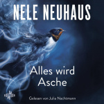 Alles wird Asche (Ein Bodenstein-Kirchhoff-Krimi 12)