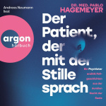 Der Patient, der mit der Stille sprach Hörbuch