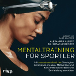 Mentaltraining für Sportler Hörbuch