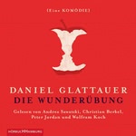 Die Wunderübung Hörbuch