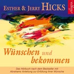 Wünschen und bekommen Hörbuch