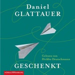 Geschenkt Hörbuch