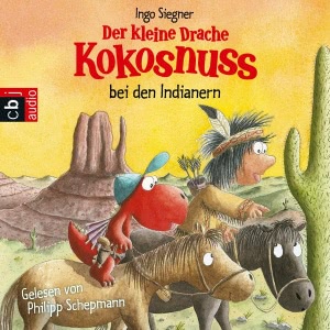 Der kleine Drache Kokosnuss bei den Indianern Hörbuch