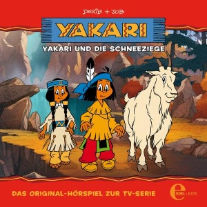 Yakari und die Schneeziege. Das Original-Hörspiel zur TV-Serie Hörbuch
