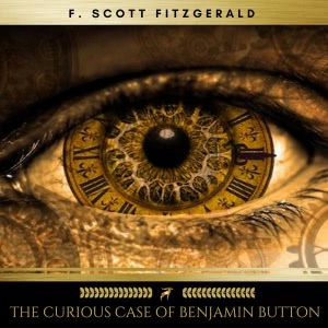 The Curious Case of Benjamin Button Hörbuch