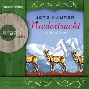 Niedertracht: Alpenkrimi Hörbuch