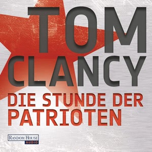 Die Stunde der Patrioten Hörbuch