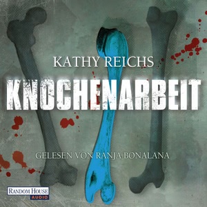 Knochenarbeit Hörbuch