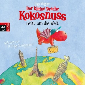 Der kleine Drache Kokosnuss reist um die Welt Hörbuch