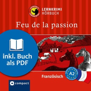 Feu de la passion Hörbuch