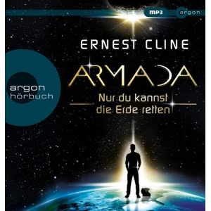 Armada: Nur du kannst die Erde retten Hörbuch