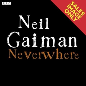 Neverwhere Hörbuch
