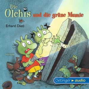 Die Olchis und die grüne Mumie Hörbuch