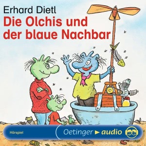 Die Olchis und der blaue Nachbar Hörbuch