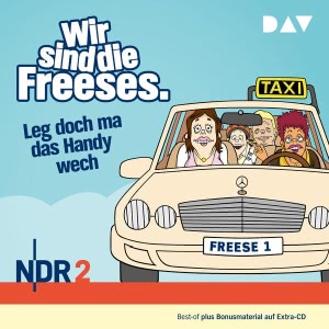 Wir sind die Freeses, Folge 2: Leg doch ma das Handy wech Hörbuch