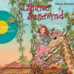 Liliane Susewind, Folge 12: Giraffen übersieht man nicht Hörbuch