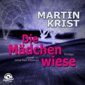 Die Mädchenwiese Hörbuch