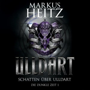 Ulldart: Die Dunkle Zeit, Folge 1: Schatten über Ulldart Hörbuch
