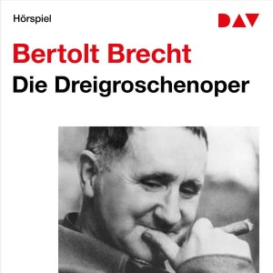 Die Dreigroschenoper Hörbuch