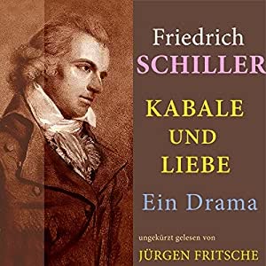 Kabale und Liebe: Ein Drama Hörbuch