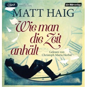 Wie man die Zeit anhält Hörbuch