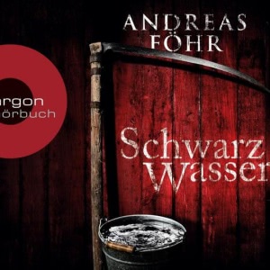Schwarzwasser Hörbuch