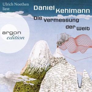 Die Vermessung der Welt Hörbuch