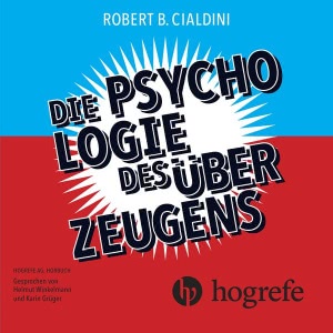 Die Psychologie des Überzeugens Hörbuch