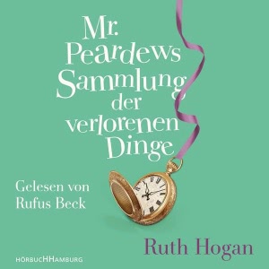 Mr. Peardews Sammlung der verlorenen Dinge Hörbuch