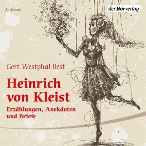 Gert Westphal liest Heinrich von Kleist Hörbuch